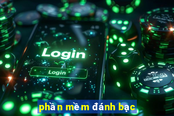 phần mềm đánh bạc