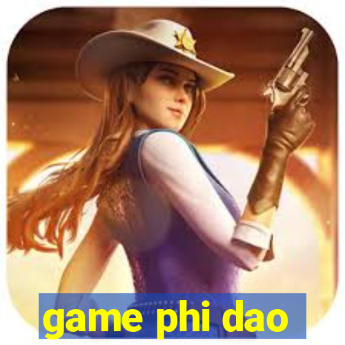 game phi dao