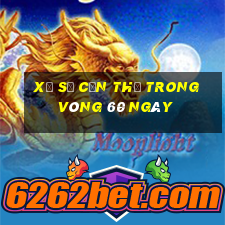 xổ số cần thơ trong vòng 60 ngày