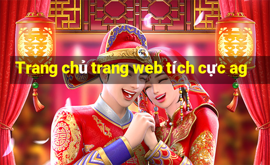 Trang chủ trang web tích cực ag