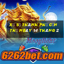 xổ số thành phố cần thơ ngày 14 tháng 2