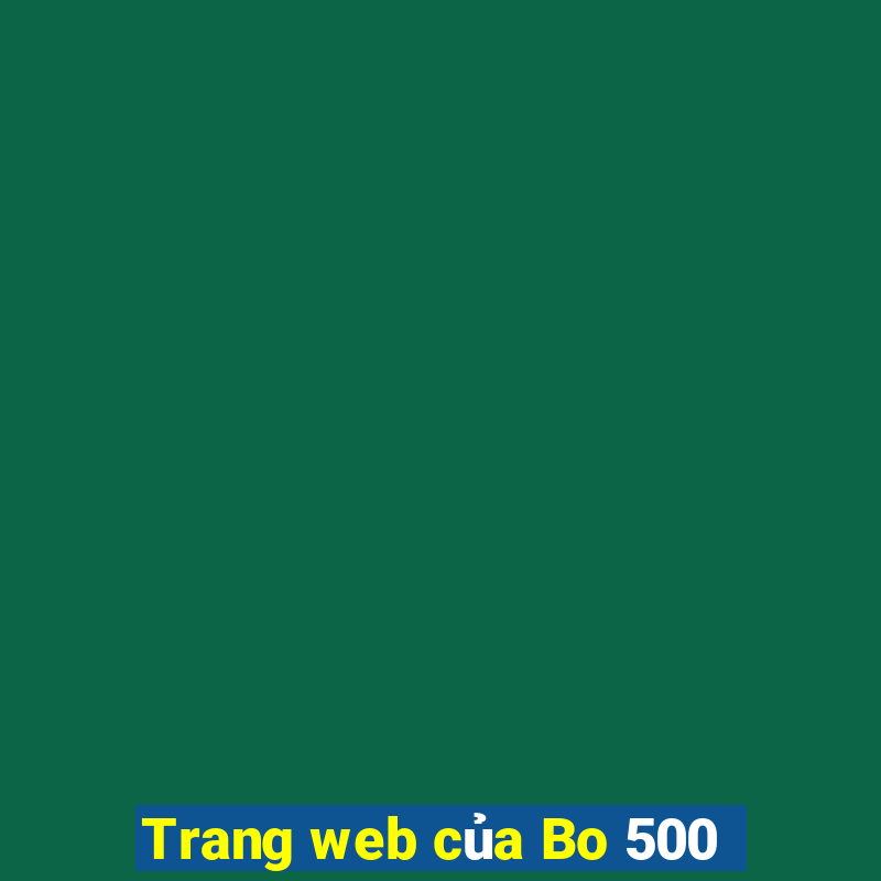 Trang web của Bo 500