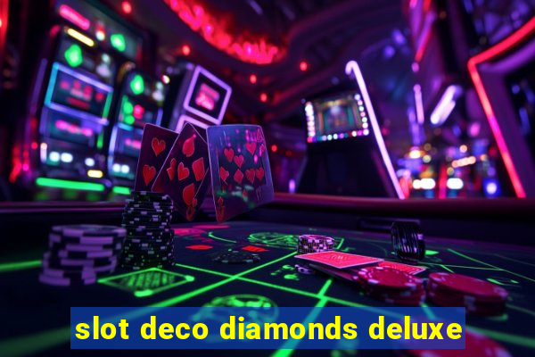 slot deco diamonds deluxe