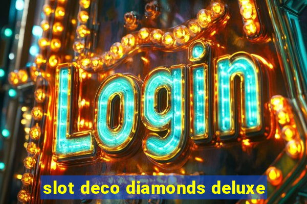 slot deco diamonds deluxe