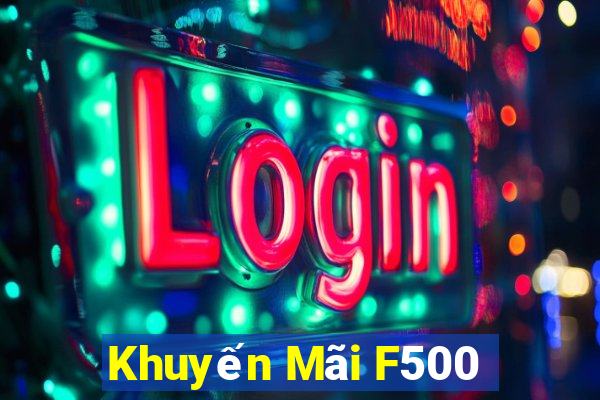 Khuyến Mãi F500