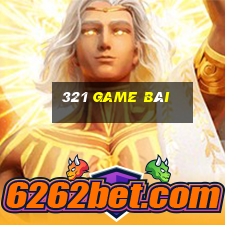 321 game bài