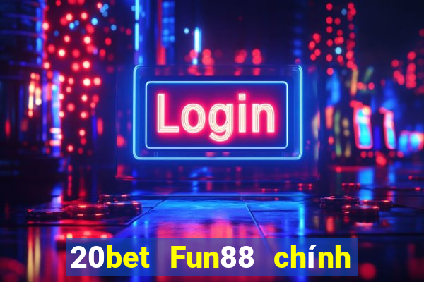 20bet Fun88 chính hãng Rainbow