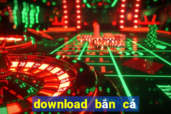 download bắn cá tài lộc