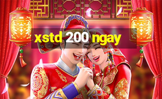 xstd 200 ngay