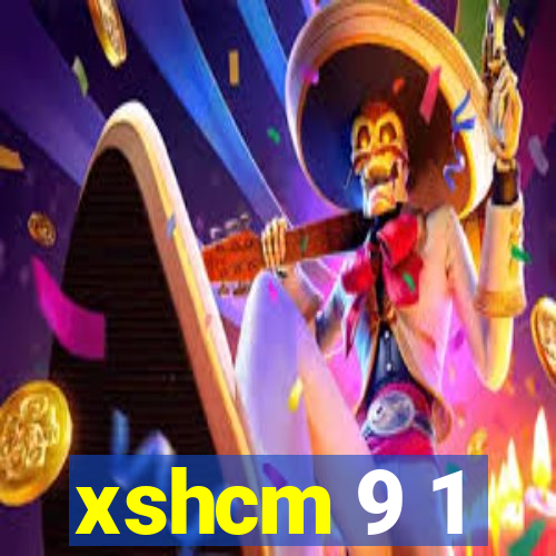 xshcm 9 1