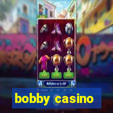 bobby casino