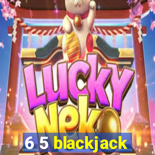 6 5 blackjack