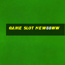 Game Slot New88ww