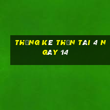 Thống kê thần tài 4 ngày 14