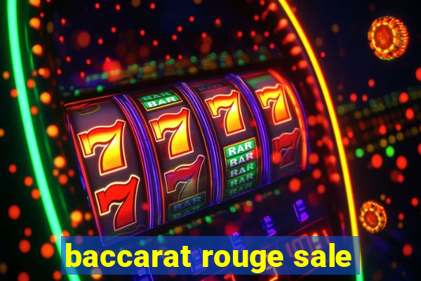 baccarat rouge sale