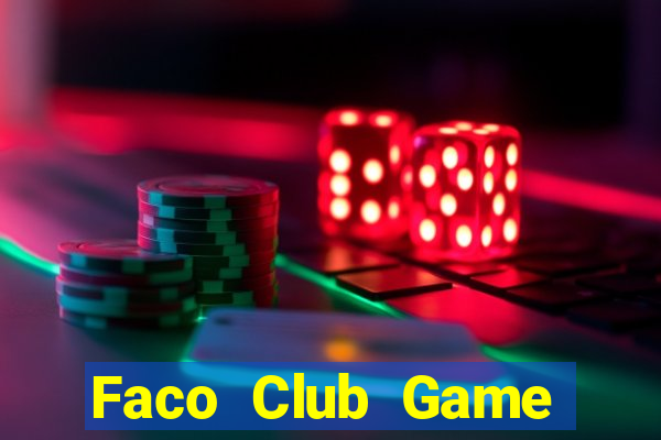 Faco Club Game Bài Rikvip