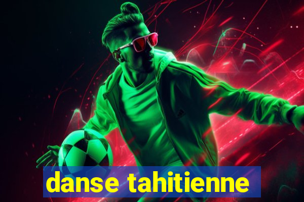 danse tahitienne