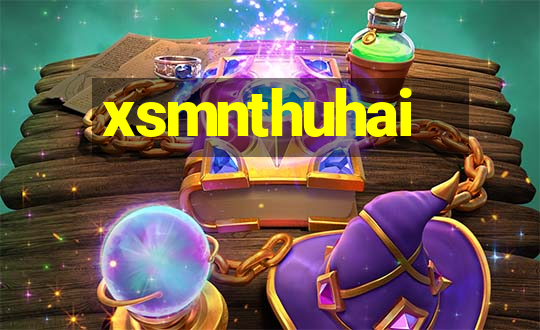 xsmnthuhai