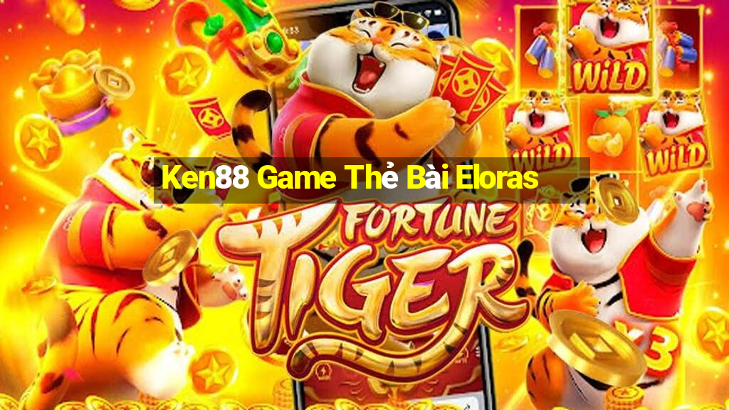 Ken88 Game Thẻ Bài Eloras