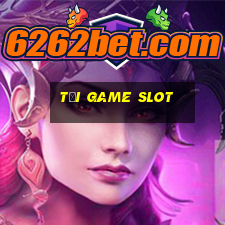 tải game slot