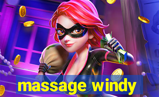 massage windy