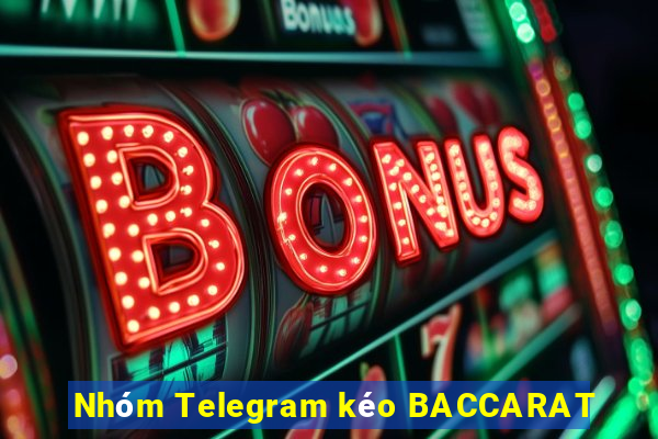 Nhóm Telegram kéo BACCARAT