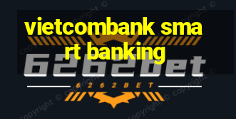 vietcombank smart banking