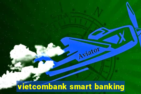 vietcombank smart banking