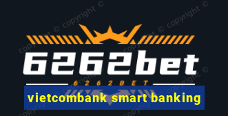 vietcombank smart banking