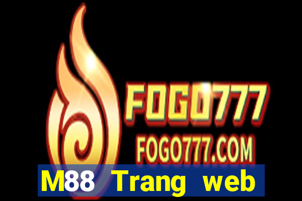 M88 Trang web của Ding Shang