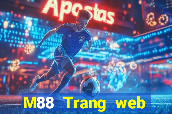 M88 Trang web của Ding Shang