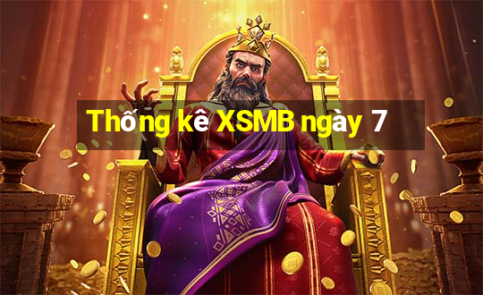 Thống kê XSMB ngày 7