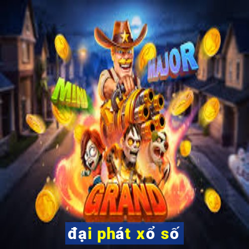 đại phát xổ số