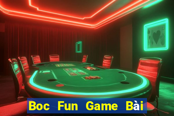 Boc Fun Game Bài Trên Máy Tính