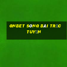 gnbet sòng bài trực tuyến