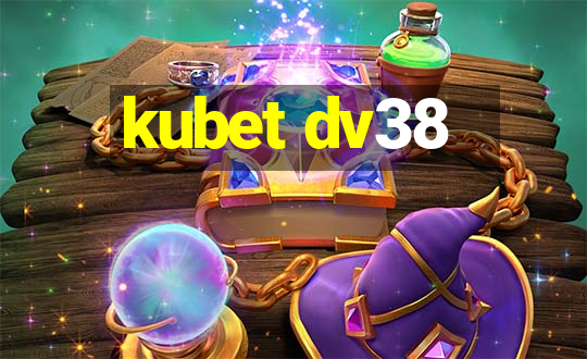 kubet dv38