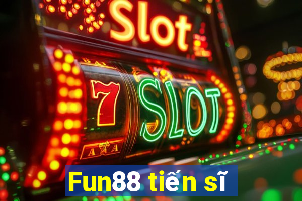 Fun88 tiến sĩ