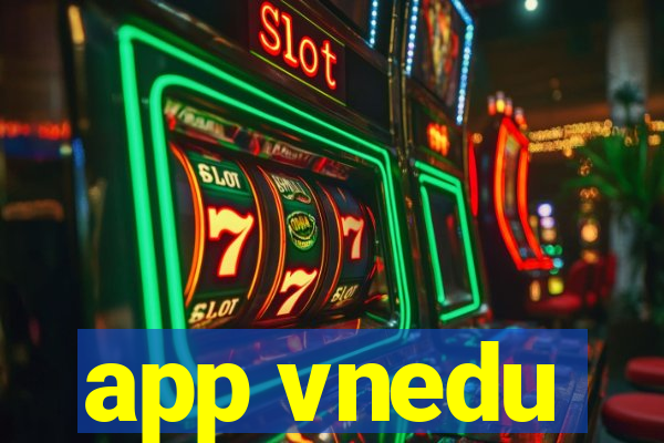 app vnedu