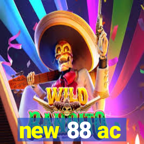 new 88 ac