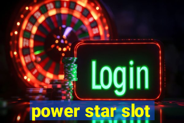 power star slot