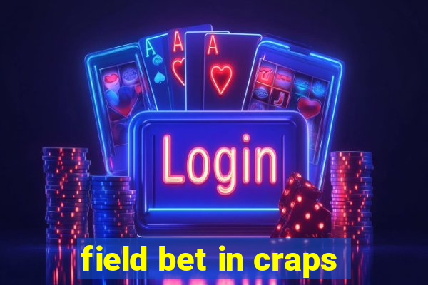 field bet in craps