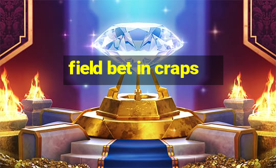 field bet in craps