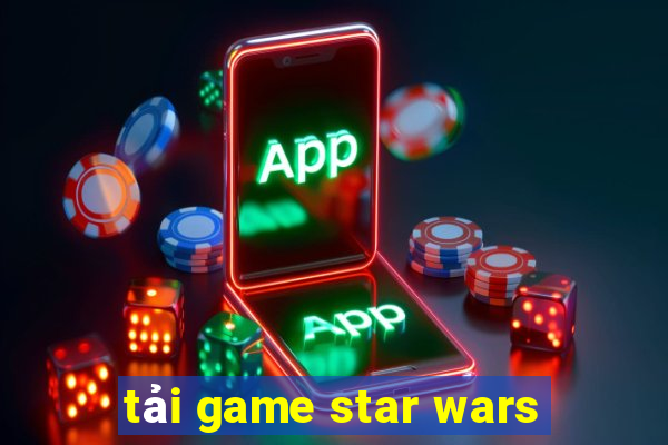 tải game star wars