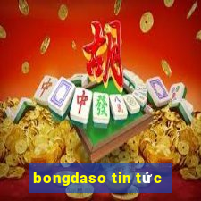 bongdaso tin tức