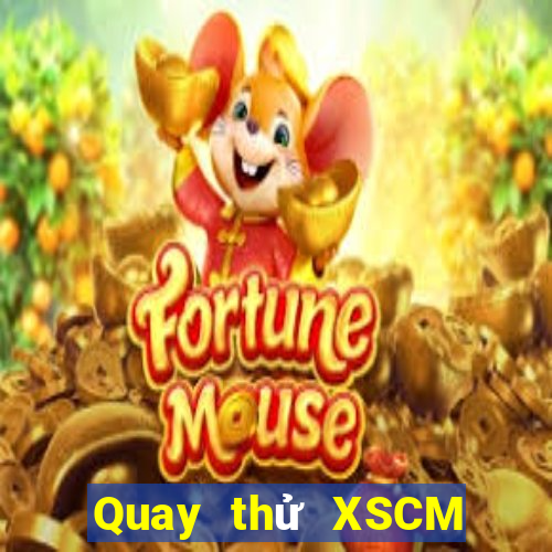 Quay thử XSCM ngày 24