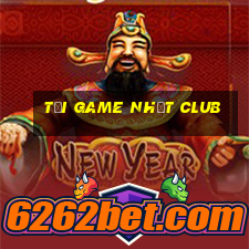 tải game nhất club