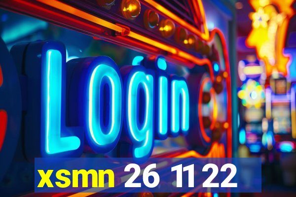 xsmn 26 11 22