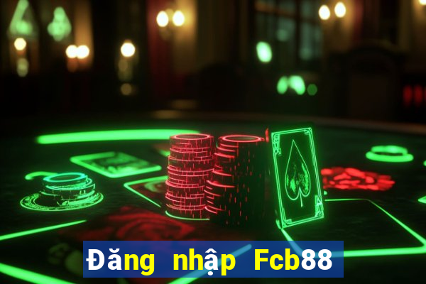 Đăng nhập Fcb88 Tặng 40k