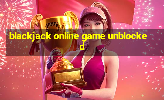 blackjack online game unblocked