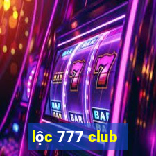 lộc 777 club